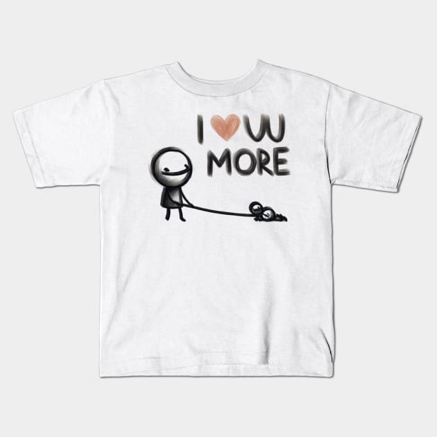 Love You More Kids T-Shirt by ThinkGod.